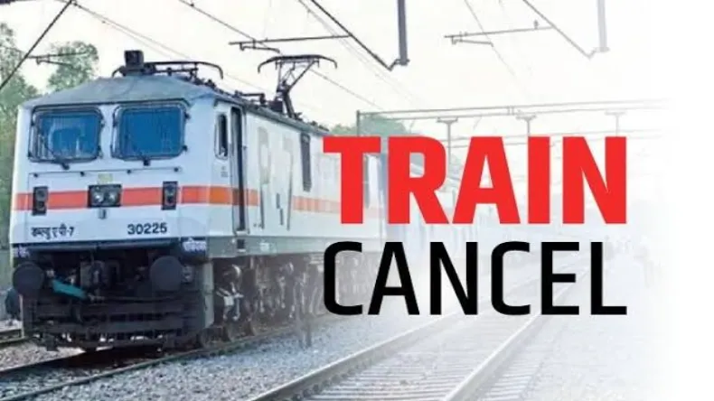 ट्रेन से यात्रा करने वाले रुक जाएं! रेलवे ने रद्द की इस रूट की कई ट्रेनें, यहां देखें लिस्ट