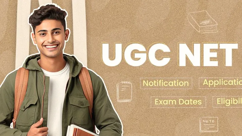 UGC NET June 2025 के लिए आवेदन प्रक्रिया शुरू, जानिए क्या है अंतिम तीथि और कब होगी परीक्षा