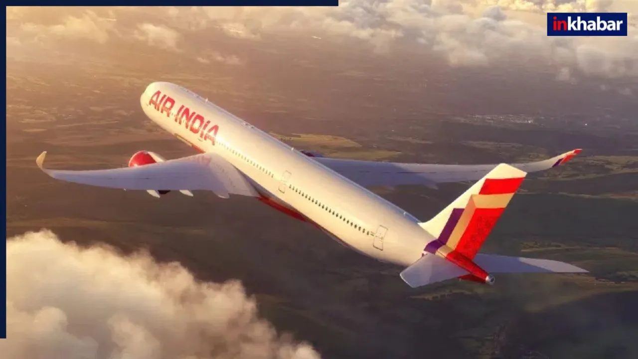 21 जून से 15 जुलाई तक Air India की ये उड़ानें रहेंगी प्रभावित, एयरलाइन ने जारी की पूरी डिटेल